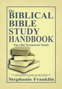 bokomslag Biblical Bible Study Handbook