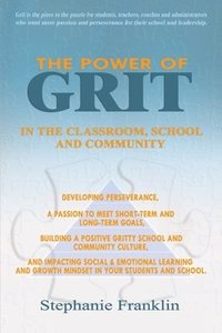 bokomslag The Power of Grit in the Classroom, School and Community