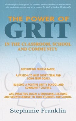 The Power of Grit in the Classroom, School and Community 1