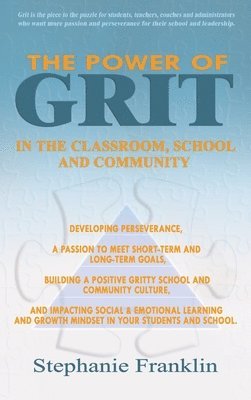 Stephanie Franklin - Power of Grit in the Classroom, School and Community, Inbunden