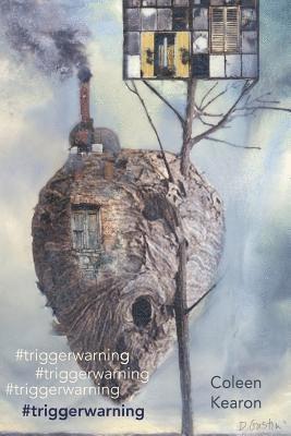 Coleen Kearon - #triggerwarning, Häftad