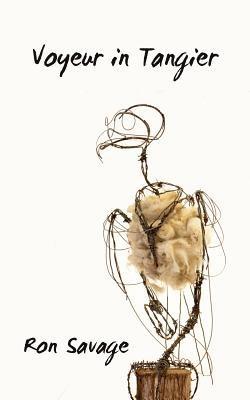 Ron Savage - Voyeur in Tangier, Häftad