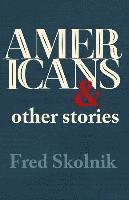 bokomslag Americans and Other Stories