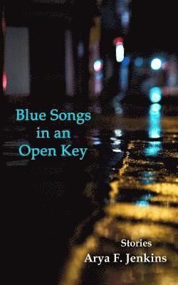 Blue Songs in an Open Key 1