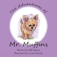 bokomslag The Adventures of Mr. Muffins