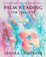 Sandra Cointreau - Palm Reading for Everyone - An Earth Lodge Guide to Easy Hand Analysis, Häftad