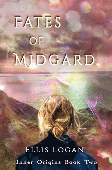 bokomslag Fates of Midgard: Inner Origins Book Two