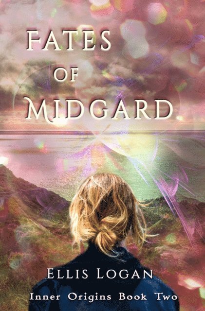 Fates of Midgard: Inner Origins Book Two 1