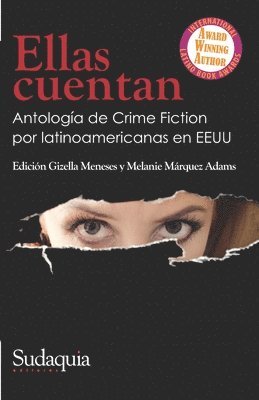 Melanie Marquez Adams, Gizella Meneses - Ellas cuentan, Häftad