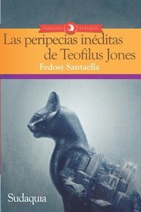bokomslag Las peripecias inéditas de Teofilus Jones