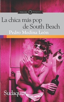 Pedro Medina León - La chica más pop de South Beach, Häftad
