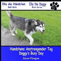 bokomslag Hundis Aufregender Tag (Doggy's Busy Day)