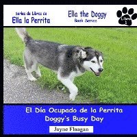 bokomslag El Día Ocupado de la Perrita (Doggy's Busy Day)