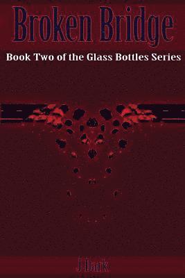 J. Dark - Broken Bridge, Häftad