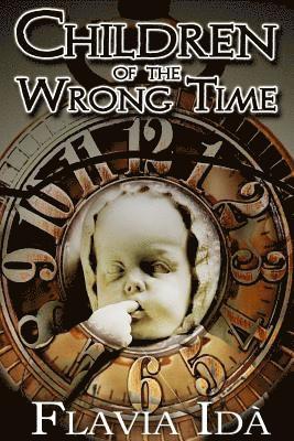 Children of the Wrong Time 1