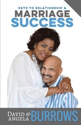 David Burrows - Keys to Relationship and Marriage Success, Häftad