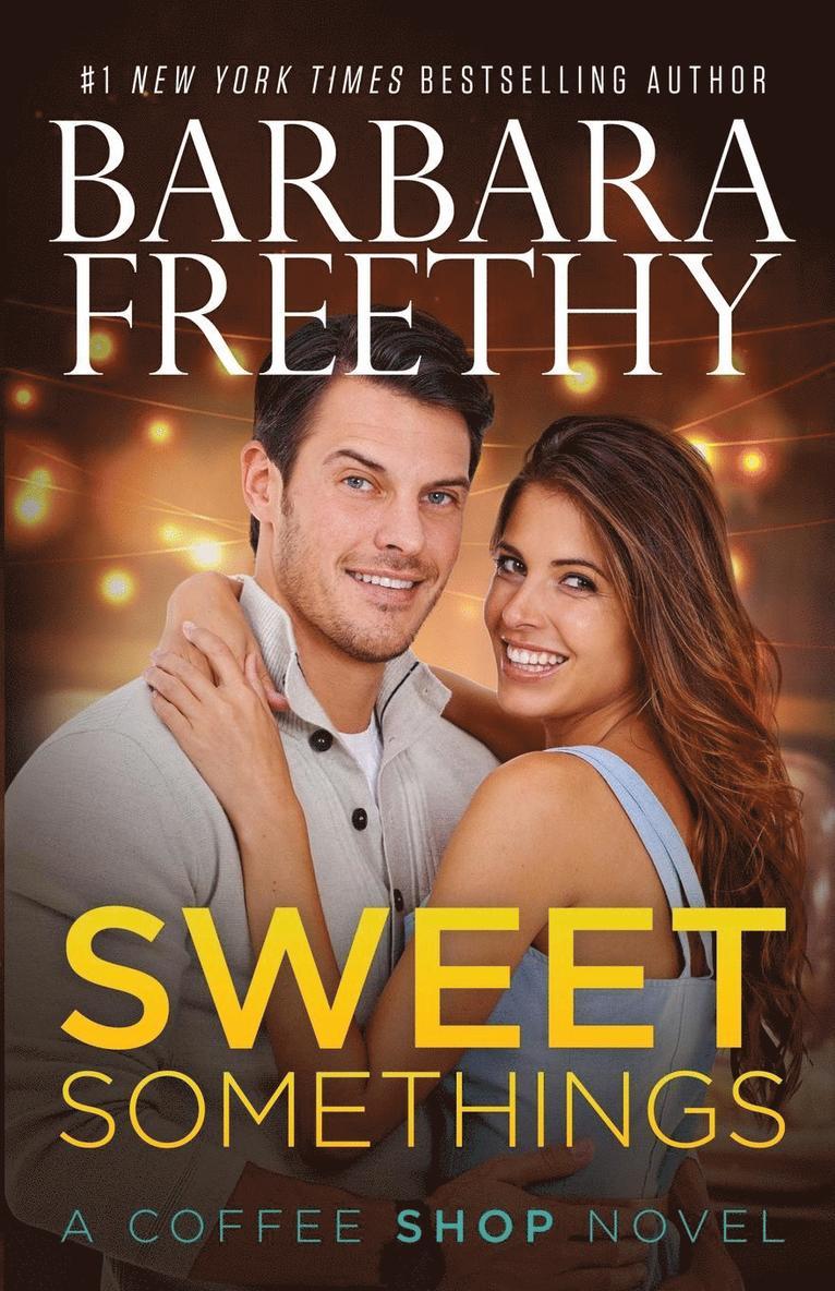 Barbara Freethy - Sweet Somethings, Häftad