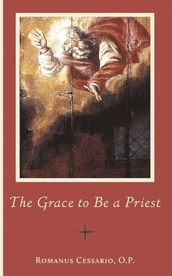 bokomslag Grace to Be a Priest