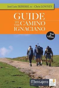 bokomslag Guide to the Camino Ignaciano