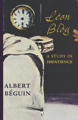 Albert Béguin - Léon Bloy, Häftad