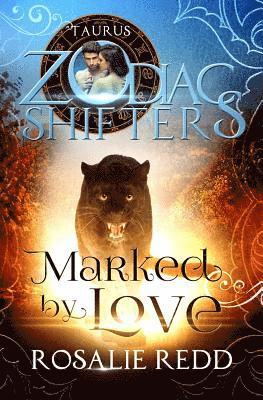 bokomslag Marked by Love: A Zodiac Shifters Paranormal Romance: Taurus