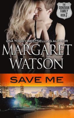 Margaret Watson - Save Me, Häftad