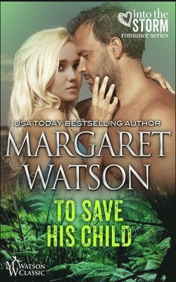 Margaret Watson - To Save His Child, Häftad