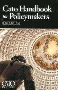 bokomslag Cato Handbook for Policymakers