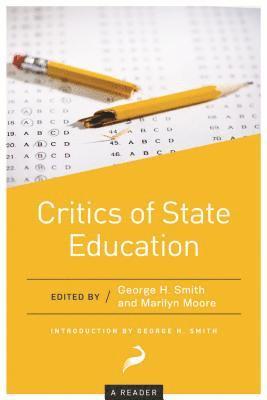 bokomslag Critics of State Education