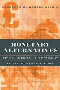 bokomslag Monetary Alternatives