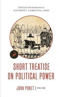bokomslag Short Treatise on Political Power