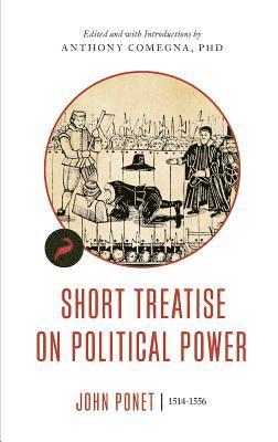 Short Treatise on Political Power 1