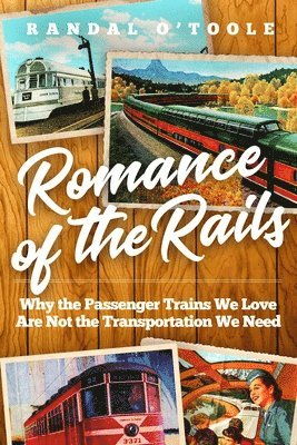 bokomslag Romance of the Rails