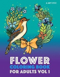 bokomslag Flower Coloring Book For Adults Vol 1