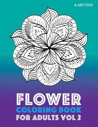 bokomslag Flower Coloring Book For Adults Vol 2