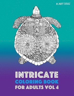 bokomslag Intricate Coloring Book For Adults Vol 4
