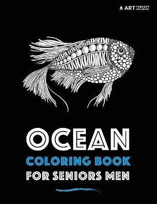 Ocean Coloring Book For Seniors Men