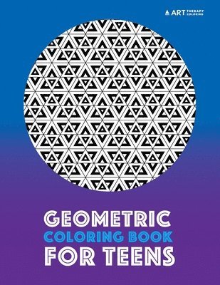 Geometric Coloring Book For Teens 1