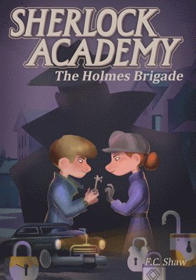 bokomslag Sherlock Academy: The Holmes Brigade