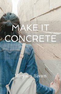 bokomslag Make It Concrete