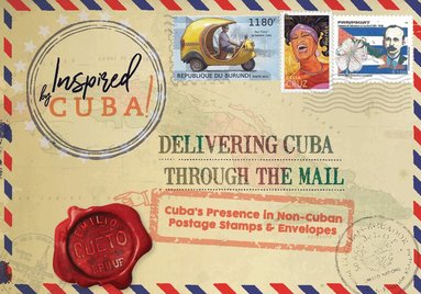 Emilio Cueto - Delivering Cuba Through the Mail, Häftad