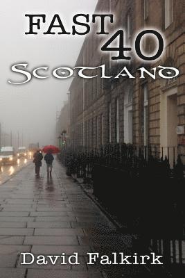 bokomslag Fast 40: Scotland