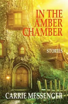 Carrie Messenger - In the Amber Chamber, Häftad. Tillgänglighet: Lägg i varukorg