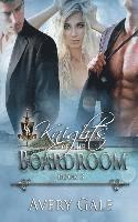 bokomslag Knights of The Boardroom