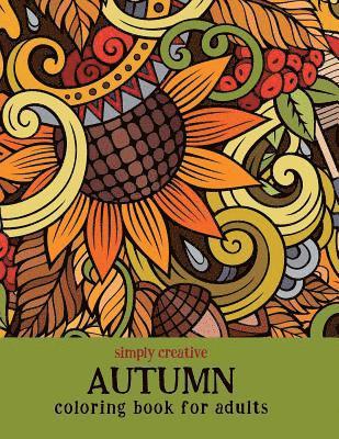 Simply Creative Autumn Coloring Book for Adults 1