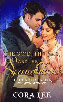 Good, The Bad, And The Scandalous