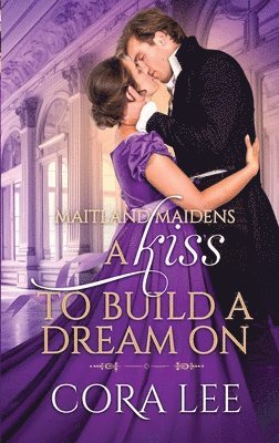 A Kiss to Build a Dream On 1