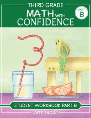bokomslag Third Grade Math with Confidence Student Workbook Part B