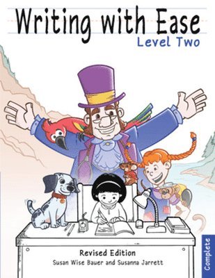 bokomslag Writing with Ease 2, Complete Revised Edition
