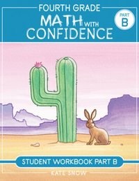 bokomslag Fourth Grade Math With Confidence Student Workbook B